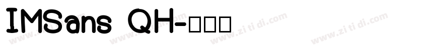 IMSans QH字体转换